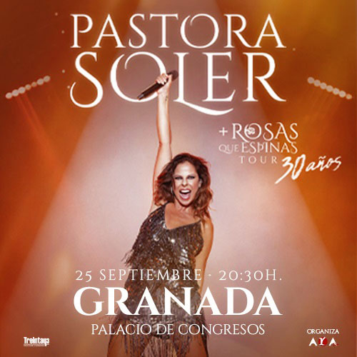 Pastora Soler - Tour Rosas y Espinas - 30 Años