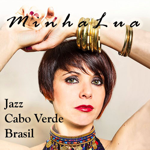 Minha Lua - Jazz, Cabo Verde, Brasil
