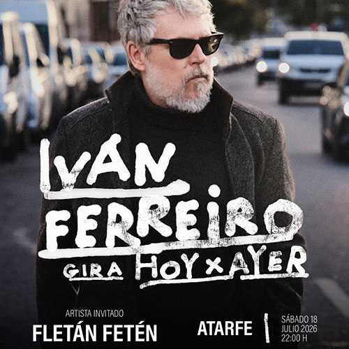 Iván Ferreiro - Gira Hoy x Ayer