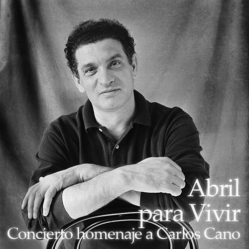 Abril para Vivir: concierto homenaje a Carlos Cano
