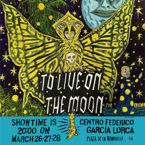To Live on the Moon (For Lorca)