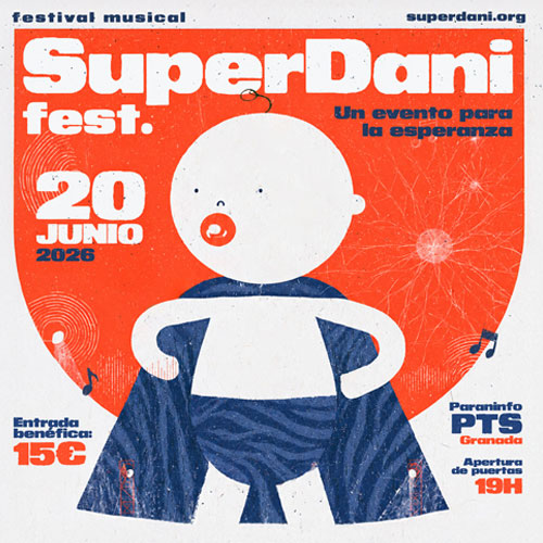 SuperDani Fest. Un evento para la esperanza